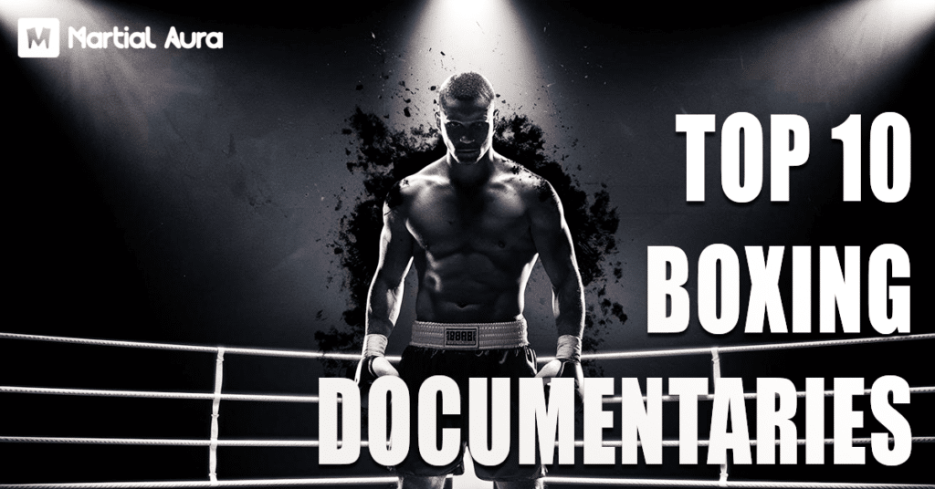 Top 10 Boxing Documentaries