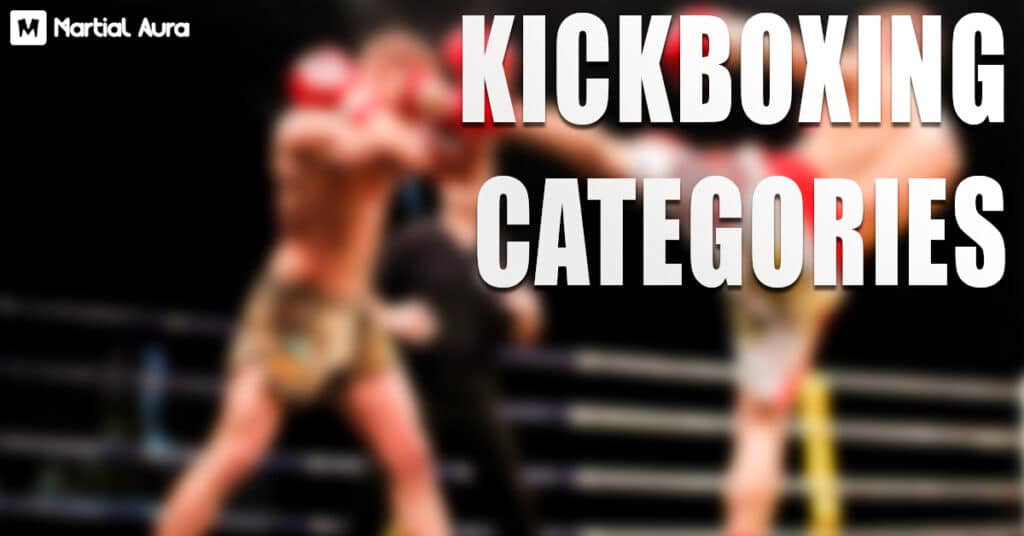 Kickboxing Categories: A Comprehensive Overview of Styles and Techniques