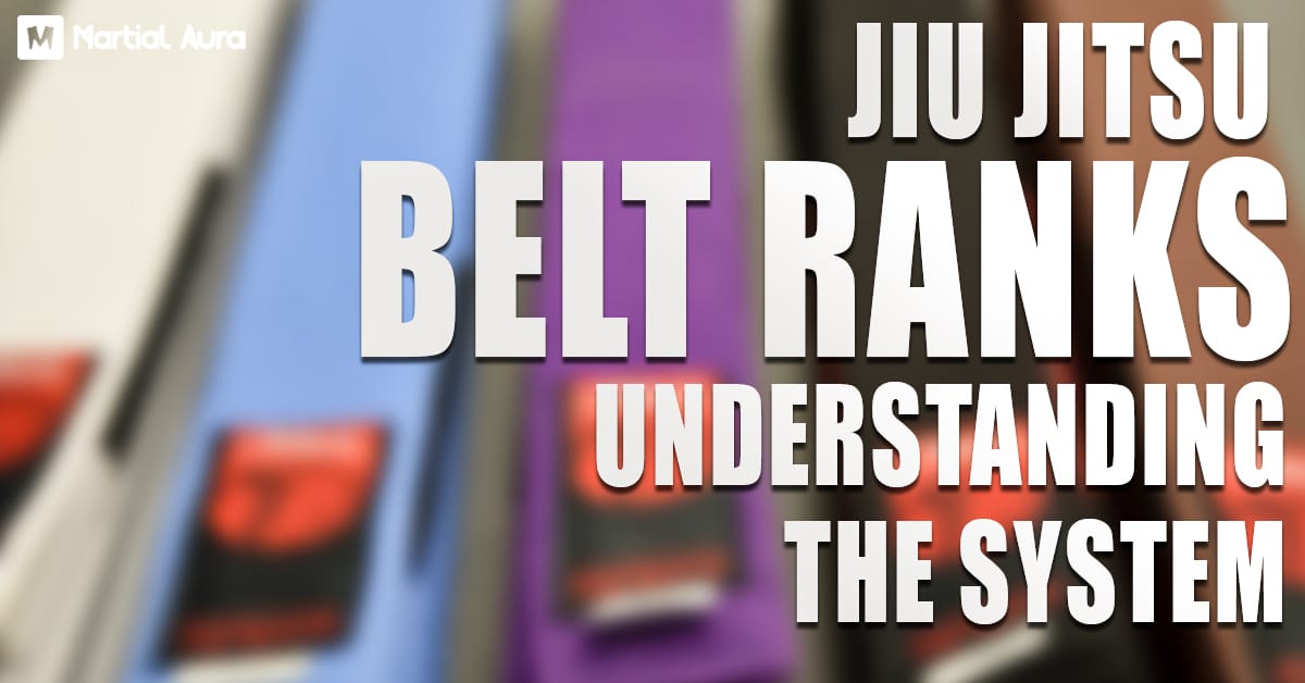 Jiu Jitsu Belt Ranks: Understanding the System